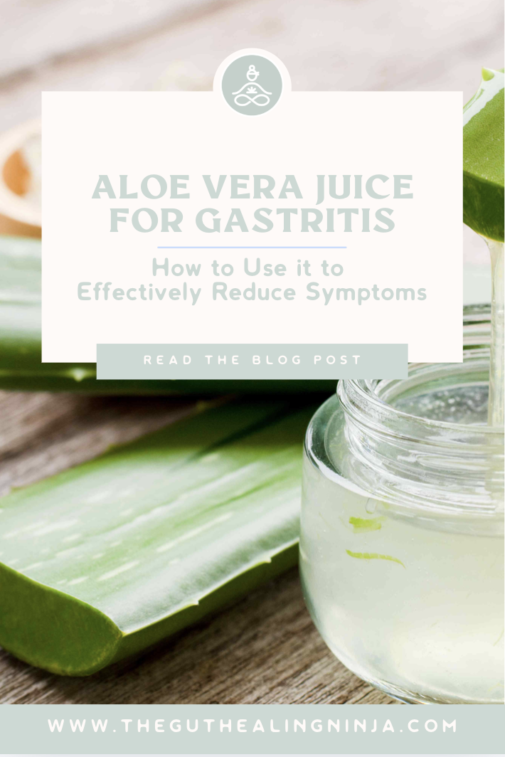 Aloe Vera Juice for Gastritis: How to Use it to Effectively Reduce Symptoms  - The Gut Healing Ninja